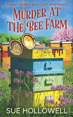 Cover of Murder at the Bee Farm