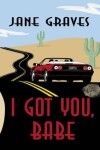 Book cover for I Got You Babe