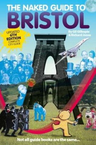 Cover of The Naked Guide to Bristol