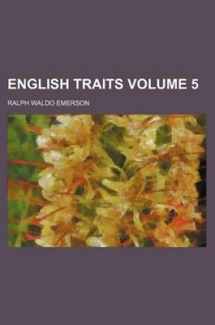 Cover of English Traits Volume 5