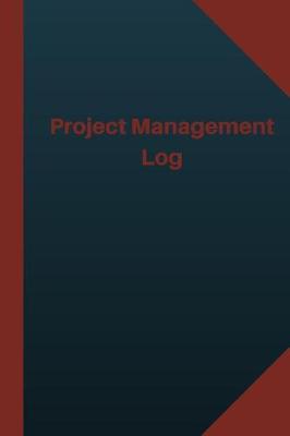 Book cover for Project Management Log (Logbook, Journal - 124 pages 6x9 inches)