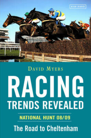 Cover of Racing Trends Revealed: National Hunt 2008/09