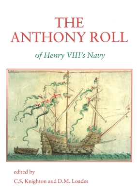 Book cover for The Anthony Roll of Henry VIII's Navy