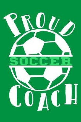 Cover of Proud Soccer Coach