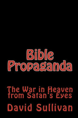 Cover of Bible Propaganda