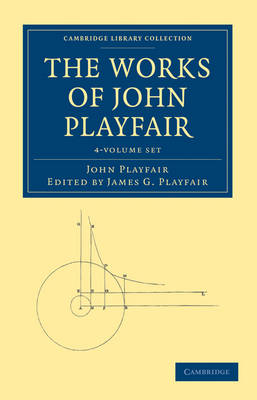Book cover for The Works of John Playfair 4 Volume Set