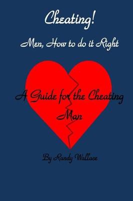 Book cover for Cheating Men How to Do It Right