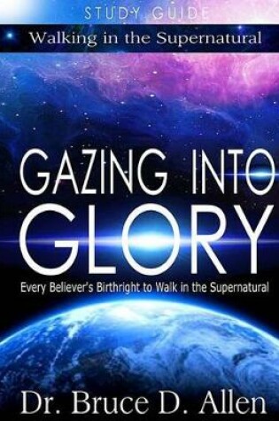 Cover of Gazing Into Glory Study Guide