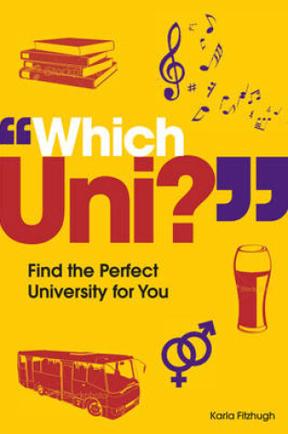 Cover of Which Uni? Find the best university for you