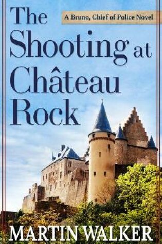 Cover of The Shooting at the Chateau Rock