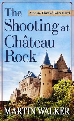 Book cover for The Shooting at the Chateau Rock