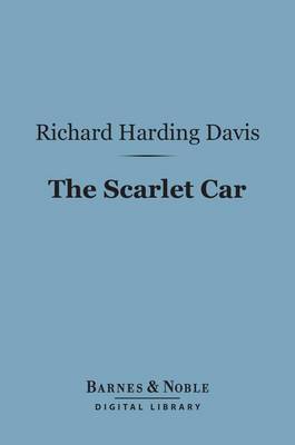 Book cover for The Scarlet Car (Barnes & Noble Digital Library)