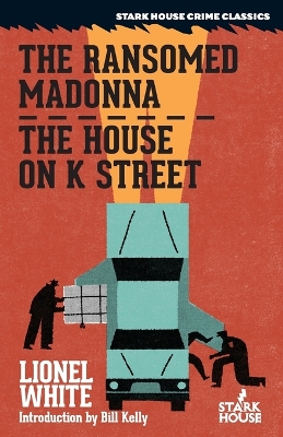 Book cover for The Ransomed Madonna / The House on K Street