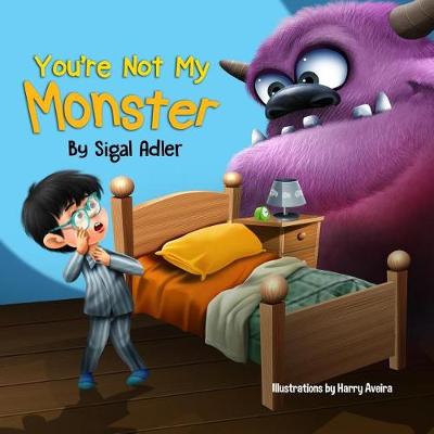 Book cover for You're not my monster!