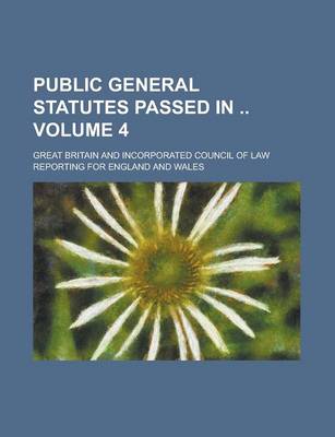 Book cover for Public General Statutes Passed in Volume 4