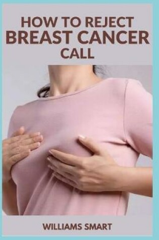 Cover of How to Reject Breast Cancer Call