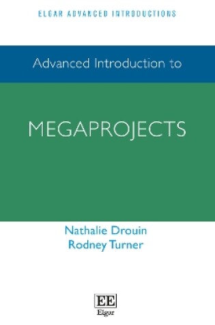 Cover of Advanced Introduction to Megaprojects