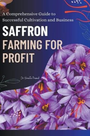 Cover of Saffron Farming for Profit