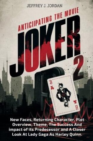 Cover of Anticipating The Movie Joker 2