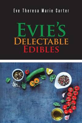 Book cover for Evie's Delectable Edibles