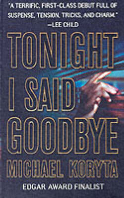 Book cover for Tonight I Said Goodbye