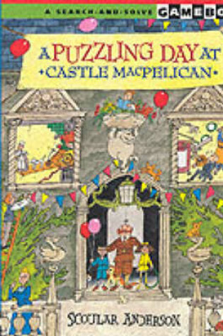 Cover of Puzzling Day At Castle Macpelican