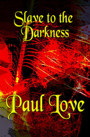 Cover of Slave to the Darkness