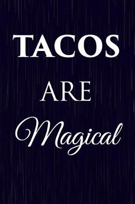 Book cover for Tacos Are Magical