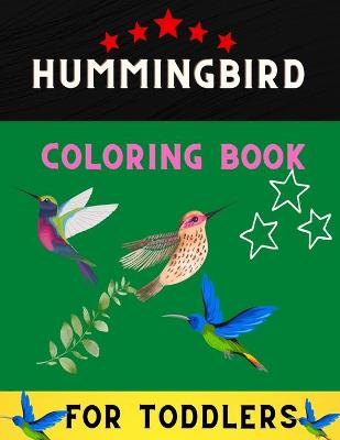 Book cover for Hummingbird coloring book for toddlers