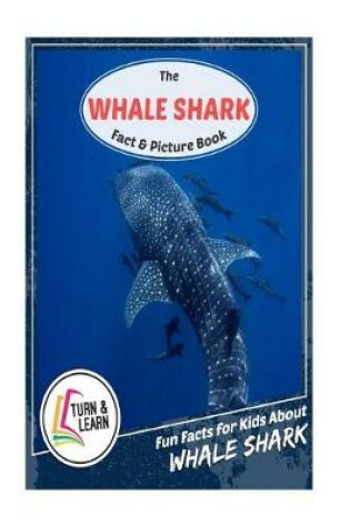 Cover of The Whale Shark Fact and Picture Book