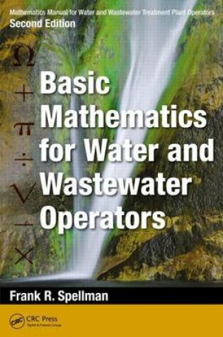 Cover of Mathematics Manual for Water and Wastewater Treatment Plant Operators, Second Edition