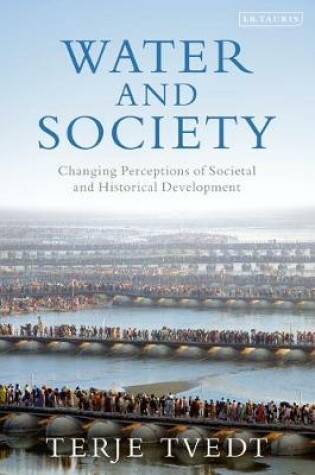 Cover of Water and Society: Changing Perceptions of Societal and Historical Development