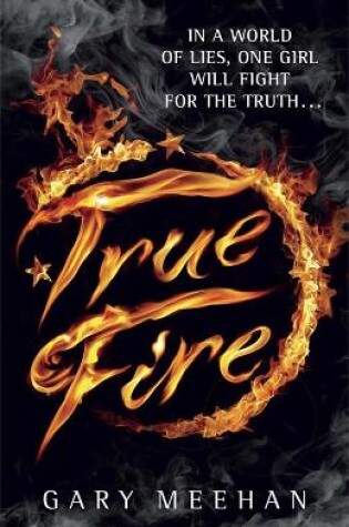 The True Trilogy: True Fire