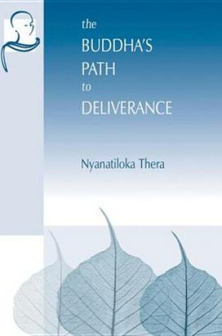 Cover of The Buddha's Path to Deliverance