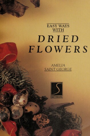 Cover of Easy Ways with Dried Flowers