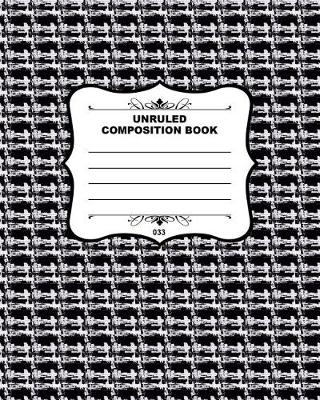 Book cover for Unruled Composition Book 033