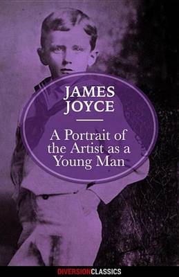 Book cover for A Portrait of the Artist as a Young Man (Diversion Classics)