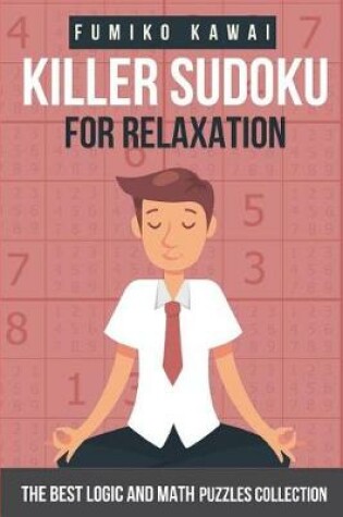 Cover of Killer Sudoku For Relaxation