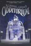 Book cover for Alistair Grim's Odditorium