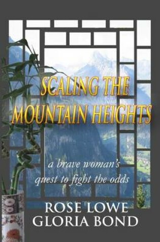 Cover of Scaling the Mountain Heights