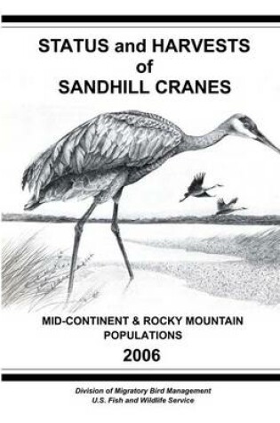 Cover of Status and Harvests of Sandhill Cranes