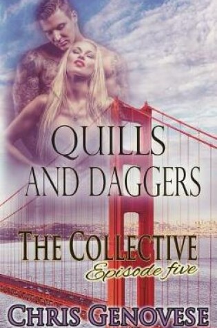 Cover of Quills and Daggers - A Second Chance at Love Romance