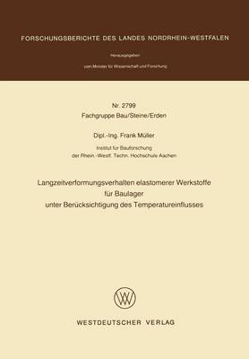 Book cover for Langzeitverformungsverhalten Elastomerer Werkstoffe Fur Baulager Unter Berucksichtigung Des Temperatureinflusses