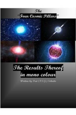 Cover of The Four Cosmic Pillars; The Result Thereof.