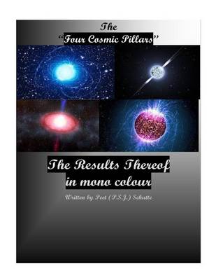 Book cover for The Four Cosmic Pillars; The Result Thereof.