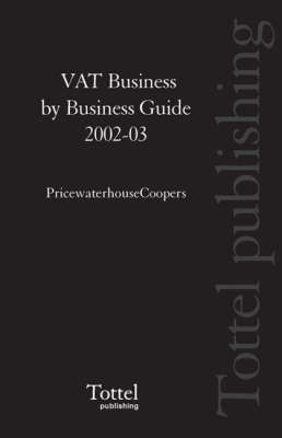 Book cover for VAT Business by Business Guide 2002-03