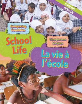 Book cover for Dual Language Learners: Comparing Countries: School Life (English/French)