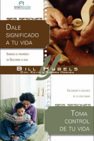 Cover of Dale Significado a Tu Vida/Toma Control De Tu Vida