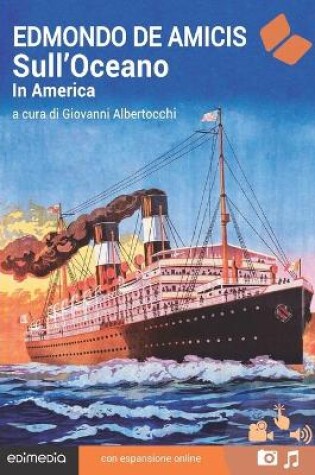 Cover of Sull'Oceano. In America. Con espansione online