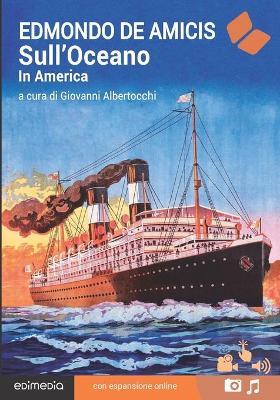 Book cover for Sull'Oceano. In America. Con espansione online